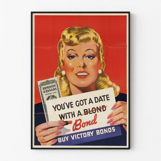 Affiche Seconde Guerre Mondiale - You’ve got a Date with a Bond - Buy Victory Bonds